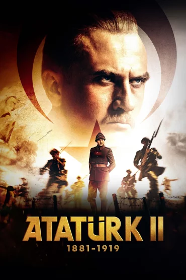 Atatürk 2 1881 – 1919                         ?> İzle